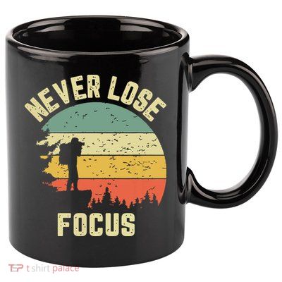 Funny Photographer Camera Never Lose Focus Photography 11oz C Handle Ceramic Mug