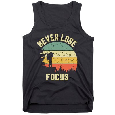 Funny Photographer Camera Never Lose Focus Photography Tank Top