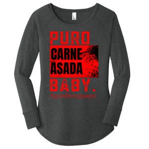 Funny Puro Carne Asada Baby Gorditoyguapo Women's Perfect Tri Tunic Long Sleeve Shirt