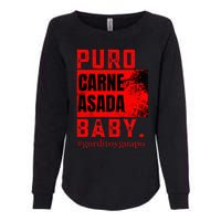 Funny Puro Carne Asada Baby Gorditoyguapo Womens California Wash Sweatshirt