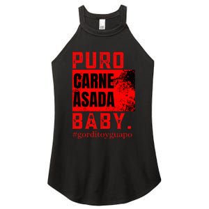 Funny Puro Carne Asada Baby Gorditoyguapo Women's Perfect Tri Rocker Tank