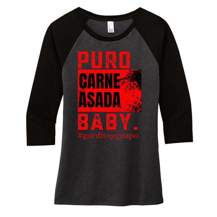 Funny Puro Carne Asada Baby Gorditoyguapo Women's Tri-Blend 3/4-Sleeve Raglan Shirt