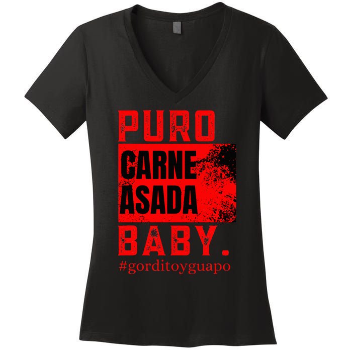 Funny Puro Carne Asada Baby Gorditoyguapo Women's V-Neck T-Shirt