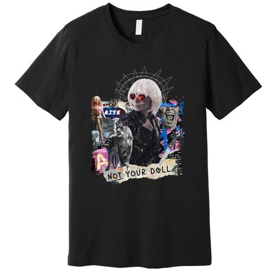 Feminist Punk Collage Not Your Doll Premium T-Shirt