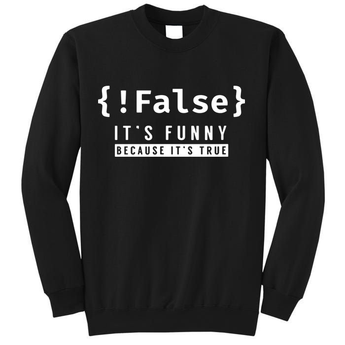 False Programmer Coding Code Coder Software Sweatshirt