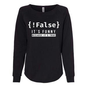 False Programmer Coding Code Coder Software Womens California Wash Sweatshirt