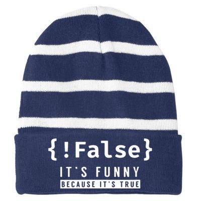 False Programmer Coding Code Coder Software Striped Beanie with Solid Band