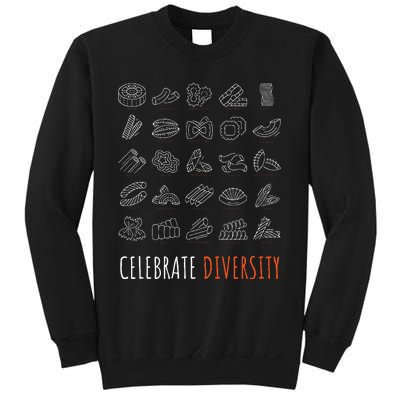 Funny Pasta Celebrate Diversity For Pasta Lovers Sweatshirt