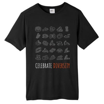 Funny Pasta Celebrate Diversity For Pasta Lovers Tall Fusion ChromaSoft Performance T-Shirt