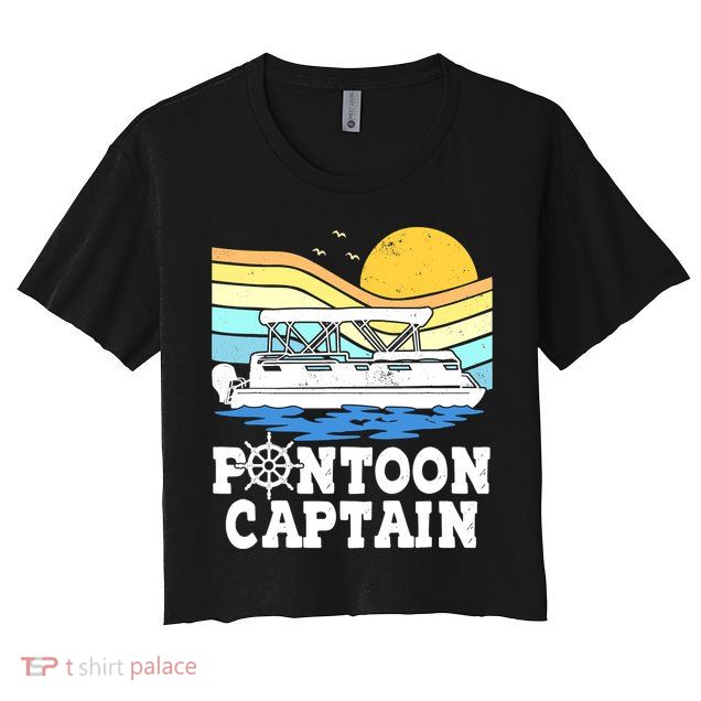 Funny Pontoon Captain Vintage Pontoon Boat Crop Top
