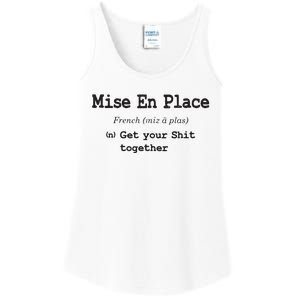 Funny Pastry Chef Mise En Place Get You Together Ladies Essential Tank