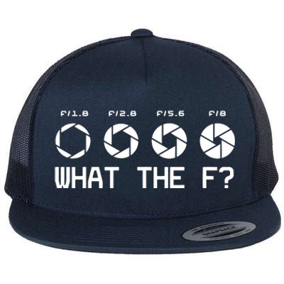 Funny Photography Camera FStop Lens What The F T Flat Bill Trucker Hat