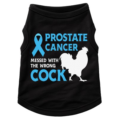 Funny Prostate Cancer Messed With The Wrong Cock Cancer Awareness Doggie Tank