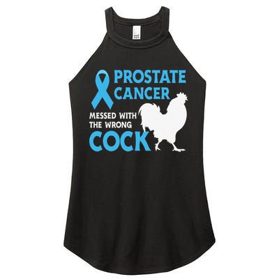 Funny Prostate Cancer Messed With The Wrong Cock Cancer Awareness Women's Perfect Tri Rocker Tank