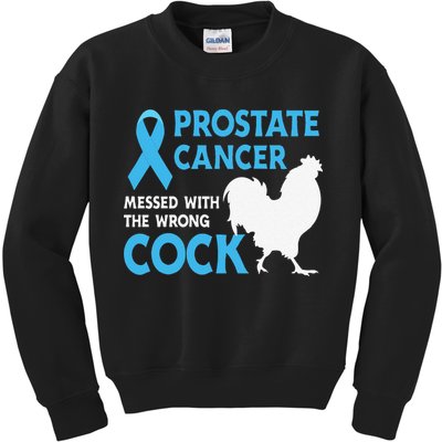 Funny Prostate Cancer Messed With The Wrong Cock Cancer Awareness Kids Sweatshirt