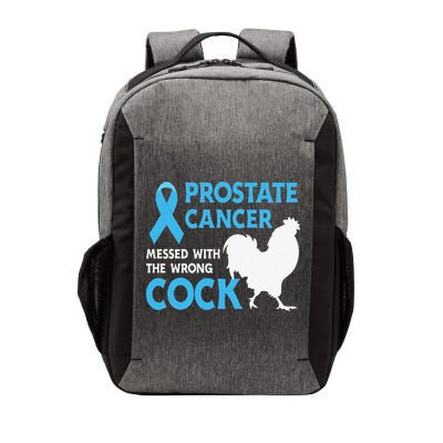 Funny Prostate Cancer Messed With The Wrong Cock Cancer Awareness Vector Backpack