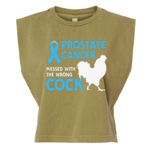 Funny Prostate Cancer Messed With The Wrong Cock Cancer Awareness Garment-Dyed Women's Muscle Tee