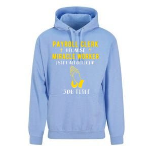 Funny Payroll Clerk Because Miracle Worker Isn't A Job Title Great Gift Unisex Surf Hoodie