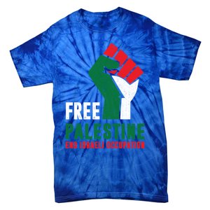 Free Palestine Cool Gift Gaza Freedom End Israeli Occupation Cute Gift Tie-Dye T-Shirt