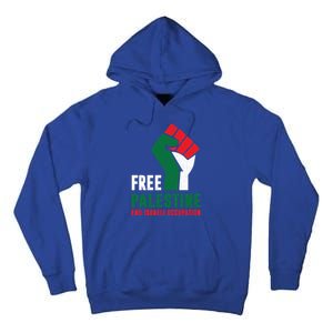 Free Palestine Cool Gift Gaza Freedom End Israeli Occupation Cute Gift Tall Hoodie