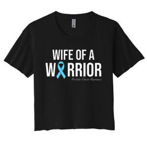 Family Prostate Cancer Awareness Light Blue Wife Warrior Women's Crop Top Tee