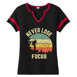 Funny Photographer Camera Never Lose Focus Photography Ladies Halftime Notch Neck Tee