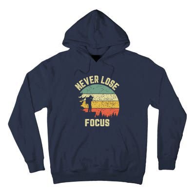 Funny Photographer Camera Never Lose Focus Photography Tall Hoodie