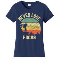 Funny Photographer Camera Never Lose Focus Photography Women's T-Shirt