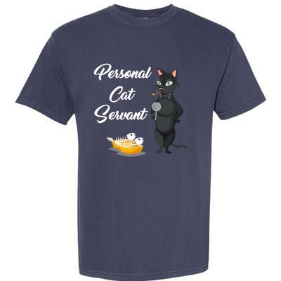 Funny Personal Cat Servant Funny Black Cat Lover Mom Cat Dad Garment-Dyed Heavyweight T-Shirt