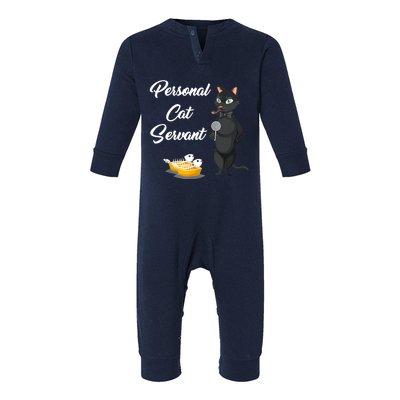 Funny Personal Cat Servant Funny Black Cat Lover Mom Cat Dad Infant Fleece One Piece