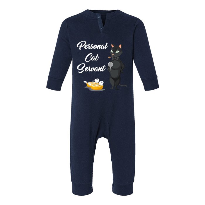 Funny Personal Cat Servant Funny Black Cat Lover Mom Cat Dad Infant Fleece One Piece