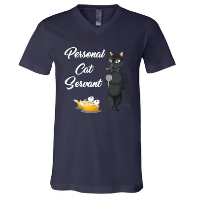 Funny Personal Cat Servant Funny Black Cat Lover Mom Cat Dad V-Neck T-Shirt