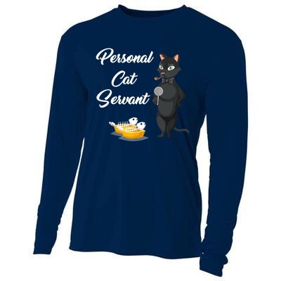 Funny Personal Cat Servant Funny Black Cat Lover Mom Cat Dad Cooling Performance Long Sleeve Crew