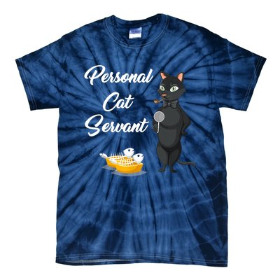 Funny Personal Cat Servant Funny Black Cat Lover Mom Cat Dad Tie-Dye T-Shirt