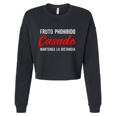 Fruto Prohibido Casado Camisa Funny Spanish Cropped Pullover Crew