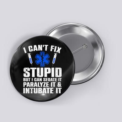 Funny Paramedic Design For Men Women EMT Paramedic EMS Lover Button