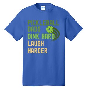 Funny Pickleball Dink Dad Fathers Day Cute Gift Tall T-Shirt