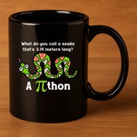 Funny Pi Day 3.14 Pithon Python Math Teachers Students Joke .Png 11oz C Handle Ceramic Mug