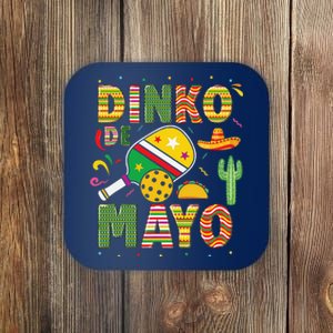 Funny Pickleball Dinko De Mayo Cinco De Mayo Pickleball Pun Coaster