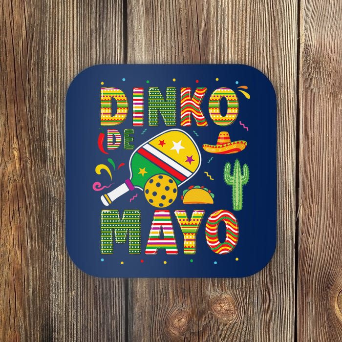 Funny Pickleball Dinko De Mayo Cinco De Mayo Pickleball Pun Coaster