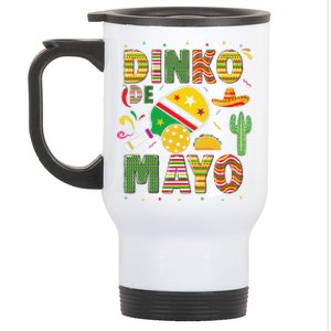 Funny Pickleball Dinko De Mayo Cinco De Mayo Pickleball Pun Stainless Steel Travel Mug