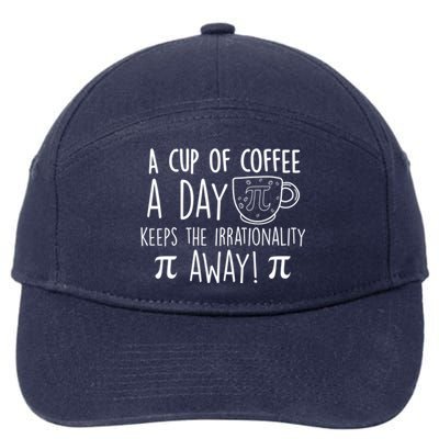 Funny Pi Day Coffee Lover Teacher Happy Pi Day Math Meaningful Gift 7-Panel Snapback Hat