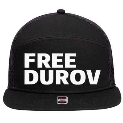 Free Pavel Durov Privacy Is Not A Crime 7 Panel Mesh Trucker Snapback Hat