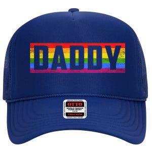 Funny Pride Daddy Proud Gay Lesbian Lgbt For Father's Day Gift High Crown Mesh Back Trucker Hat