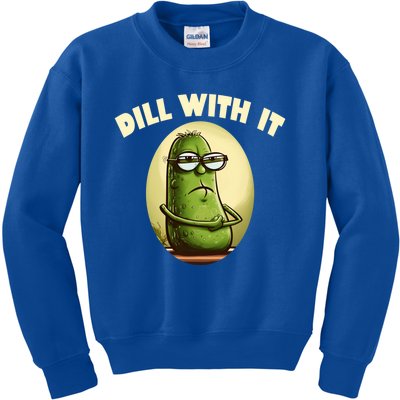 Funny Pickle Dill With It Gherkin Pun Gift Kids Sweatshirt