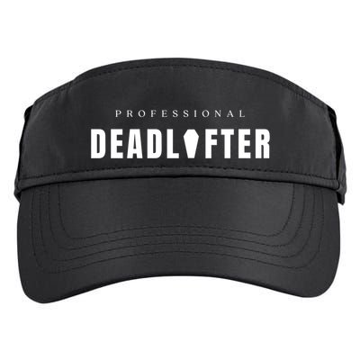 Funny Professional Deadlifter Funeral Director Mortician Gift Adult Drive Performance Visor
