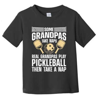 Funny Pickleball Design For Grandpa Pickleball Player Toddler T-Shirt