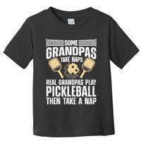 Funny Pickleball Design For Grandpa Pickleball Player Toddler T-Shirt