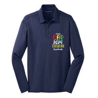 Funny Proud Dad Of A Class Of 2024 5th Grade Graduate Silk Touch Performance Long Sleeve Polo