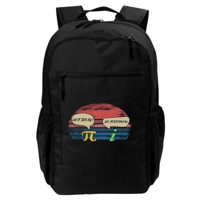 Funny Pi Day March 14th Quote I Get Real Be Rational Gift Backpack